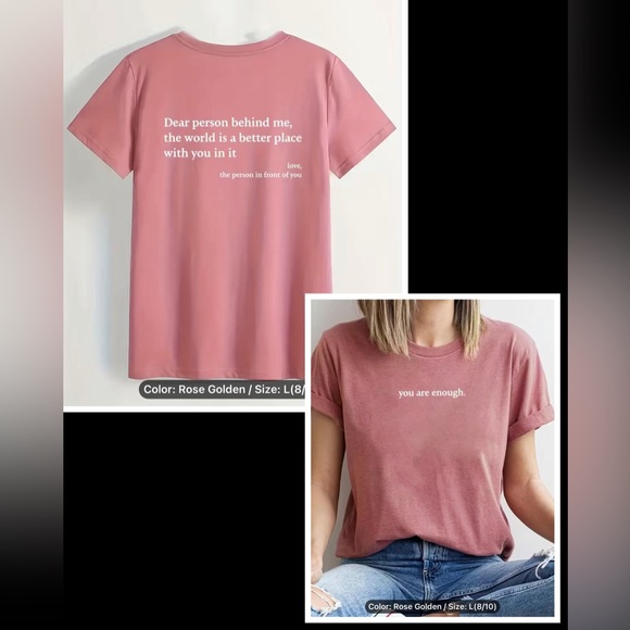 None Tops - BRAND NEW “you are enough” Crew Neck Short Sleeve T-shirt, Size LARGE, ROSE GOLD
